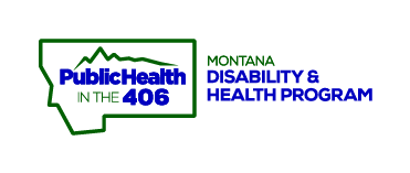 Logo for Montana Disability & Health Program; Public Health in the 406